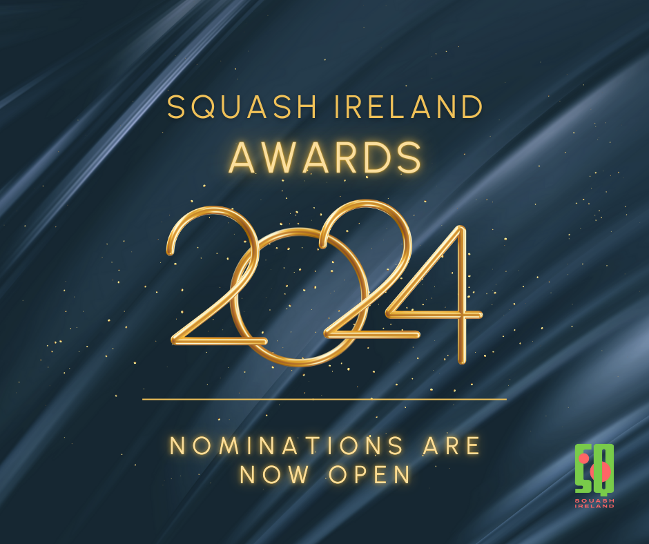 Launch of the Squash Ireland Awards 2024 – Submit Your Nominations!